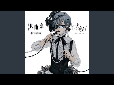 Monochrome No Kiss - [Kuroshitsuji] OP Version 2