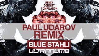 Blue Stahli - ULTRAnumb (Paul Udarov Remix)