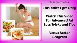 preview picture of video 'Venus Factor Advanced Fat Loss Tricks and Tips For Women By John Barban Venus Factor'