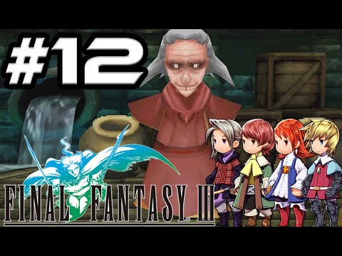 Final Fantasy 3 100% Walkthrough Part 12 Casual Sewer Run