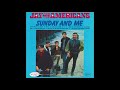 Jay & The Americans – “Why Can’t You Bring Me Home” (UA) 1966