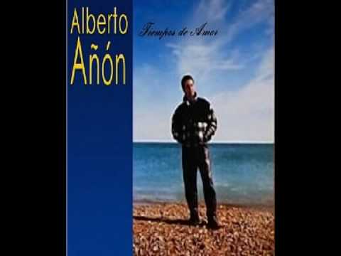 Alberto Añon - Robarte Un Beso