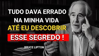 SUA vida pode MUDAR mas Apenas 1% das pessoas Conseguem FAZER ISSO   | Bruce Lipton #leidaatração