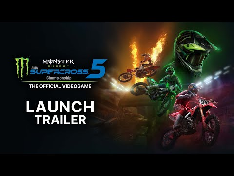 Monster Energy Supercross: The Official Videogame 5 - Launch Trailer thumbnail