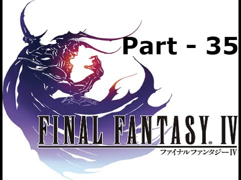 Let's Play Final Fantasy IV - Part 35: Calcabrina & Golbez