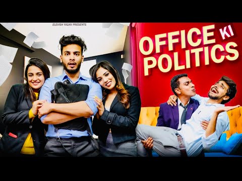 Office Ki Politics || Elvish Yadav
