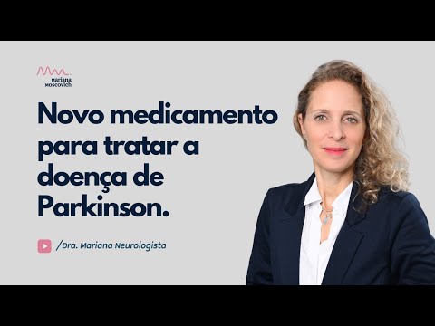 Novo medicamento para tratar a doença de Parkinson.