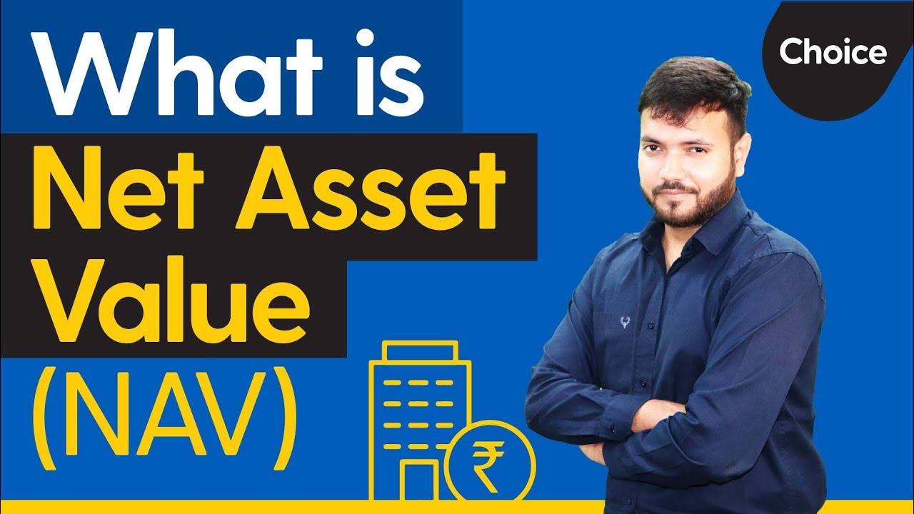 Beginners Guide To NAV In Mutual Funds | How It's Calculated & Why It Matters | Choice
