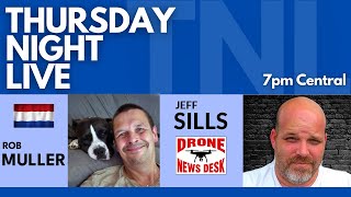 Mental Health and Drones - Thursday Night LIVE (#309)