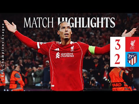 Champions League Highlights | Van Dijk Winner & Isak Debut! | Liverpool 3-2 Atletico Madrid
