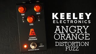 Video thumbnail for Keeley Electronics Angry Orange 4-In-1 Distortion Fuzz by Pedal of the Day