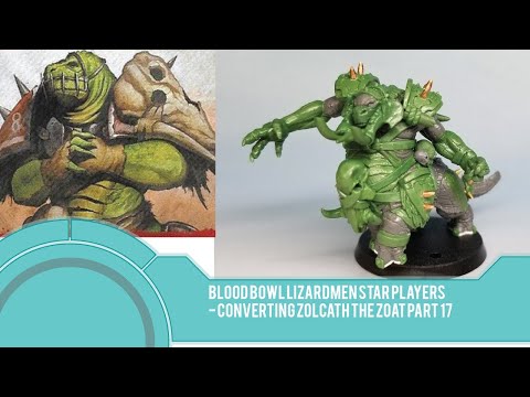Bloodbowl Lizardmen Star Players - Converting Zolcath the Zoat Pt. 17
