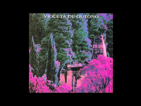 Violeta de Outono - [Full Album HD]
