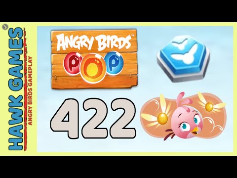 Angry Birds Stella POP Bubble Shooter Level 422 - Walkthrough, No Boosters