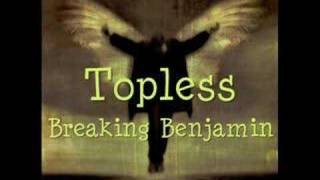 Topless - Breaking Benjamin