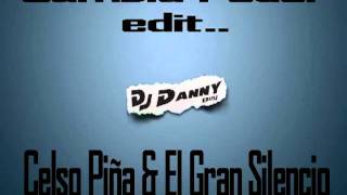 Cumbia Poder (Edit Dj Danny Boy) Celso Piña.mp4