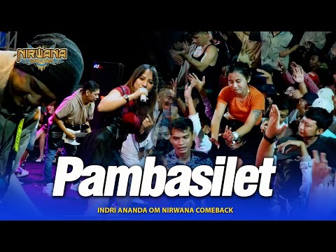 PAMBASILET - Indri Ananda - OM NIRWANA COMEBACK Live Bareng Jombang