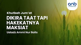 Download lagu Dikira Taat Tapi Hakekatnya Maksiat mp3