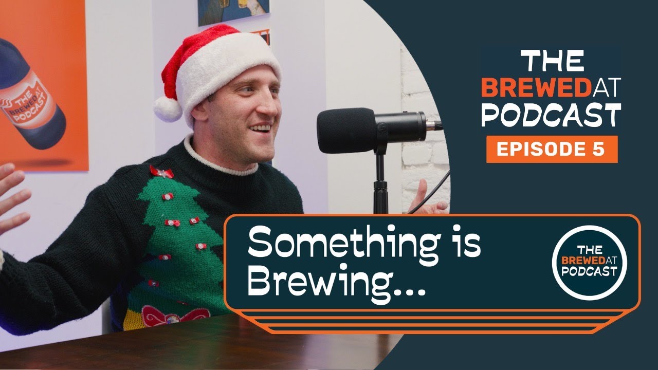 BrewedAt Holiday Episode (Something’s Brewing)