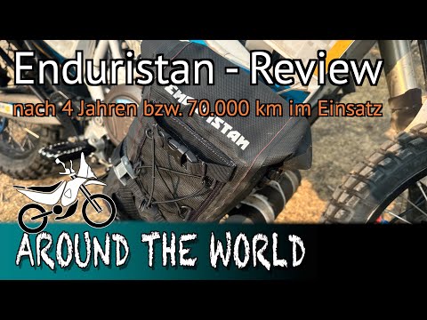 Enduristan, unsere Erfahrungen nach 4 Jahren oder 70.000 km im weltweiten Einsatz.