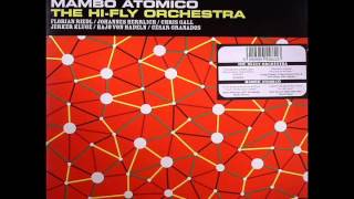 The Hi-Fly Orchestra - Mambo Atomico (2008)
