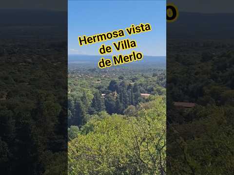 Hermosa vista de Villa de Merlo