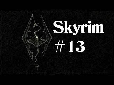 Skyrim #13 kurz und knap