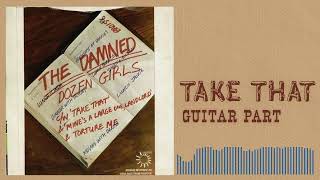 The Damned - Take That (Guitar Part)