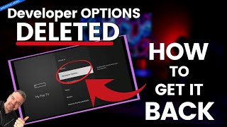 How to get Developer Options back on the FireStick