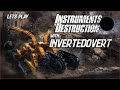 InvertedOvert Plays Instruments Of Destruction