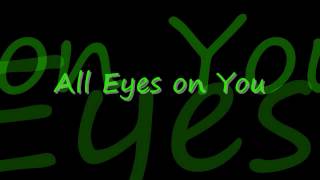 All Eyes on You Lyrics by Jay G Lyrics