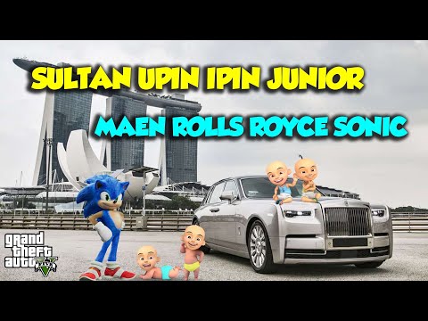 Sultan Upin Ipin JUNIOR Maen ROLLS ROYCE bersama SONIC - GTA V Upin Ipin Episode Terbaru 637