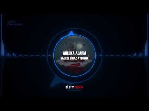 Abluka Alarm   Sadece Biraz Aydınlık