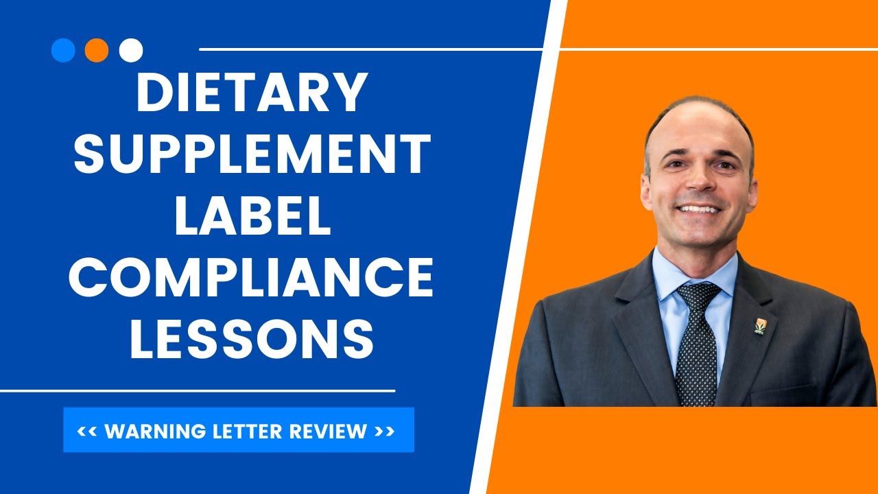 Dietary Supplement Label Compliance Lessons