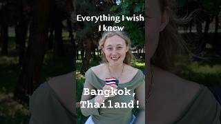 Everything I wish I knew before traveling to Bangkok, Thailand!