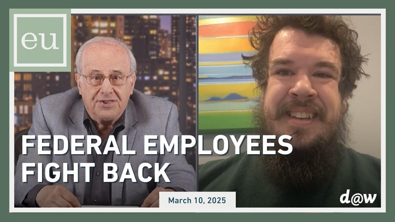 Economic Update: Federal Employees Fight Back