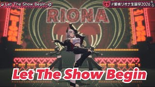 Let The Show Begin 【 3D LIVE 】THE ONE & ONLY【#⁠響咲リオナ生誕祭2026】