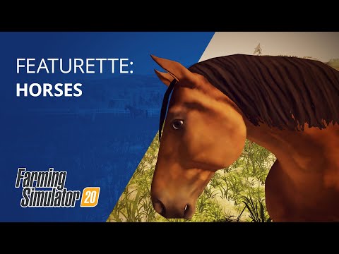 Farming Simulator 20 Featurette - Horses