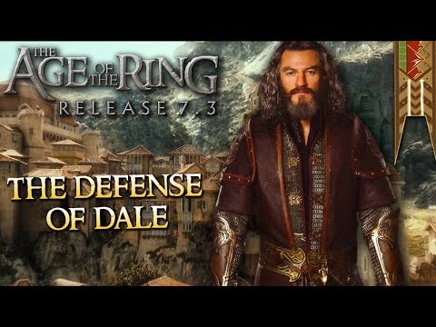 Age of the Ring mod 7.3 | The Siege of Dale | Custom map!