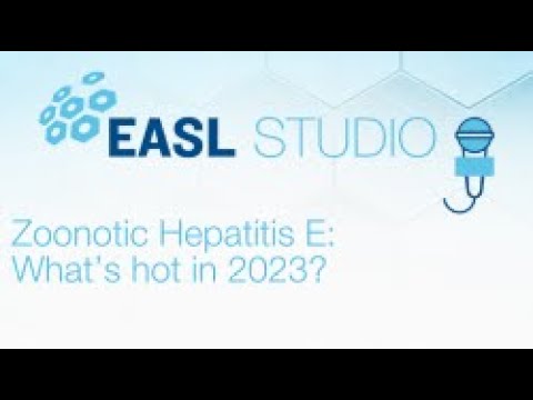 EASL Studio S5E3 Promo Video - Zoonotic Hepatitis E – What’s hot in 2023?