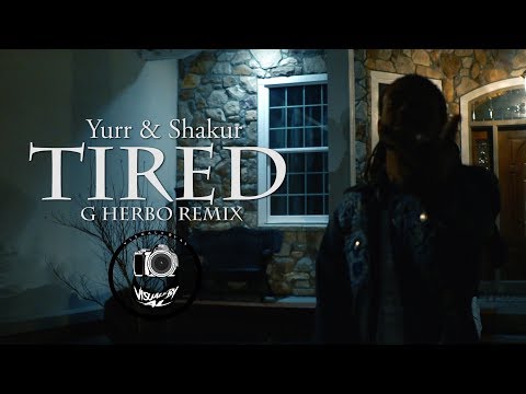 Yurr & Shakur - "Tired" (G Herbo & Lil Bibby Remix) A Visual By Al