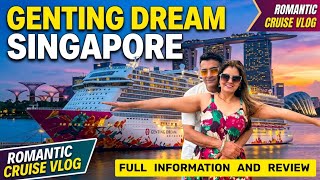 GENTING  DREAM  CRUISE  SINGAPORE  FULL  INFORMATION  ANDHERI  REVIEW BEST  SINGAPORE  CRUISE