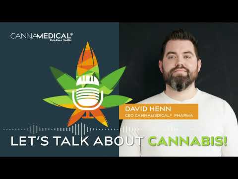 Podcast zur Cannabis-Legalisierung: #11 Cannamedical Pharma CEO David Henn gibt Branchen-Einblick