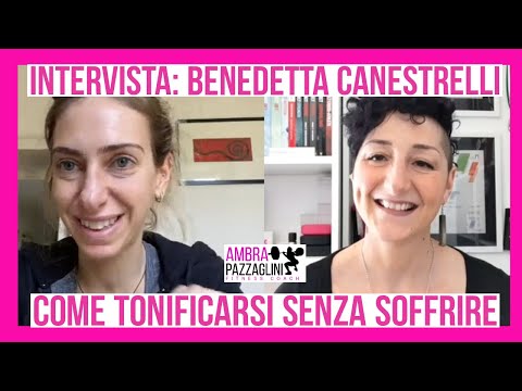 Come TONIFICARSI senza soffrire: l'esperienza di Benedetta