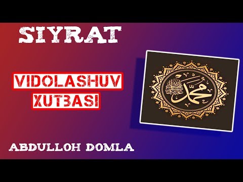 61. Vidolashuv Hutbasi | Abdulloh Domla