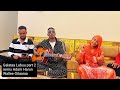 Galataa Labuu Part 2 Remix Adam Harun Wallee Gitaaraa Guitar Melody Music