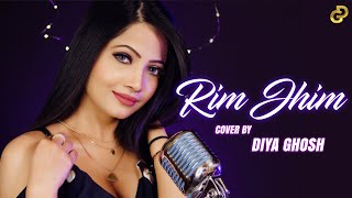 Download lagu Rim Jhim Song | Cover By Diya Ghosh | Jubin Nautiyal | Kunaal Verma mp3 Download lagu Rim Jhim Song | Cover By Diya Ghosh | Jubin Nautiyal | Kunaal Verma mp3