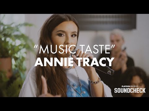 Annie Tracy - "Music Taste" | Platoon Presents Soundcheck