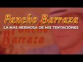 Pancho Barraza - La Más Hermosa de Mis Tentaciónes (Audio Oficial)
