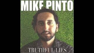 Mike Pinto - It Ain't Easy - Truthful Lies